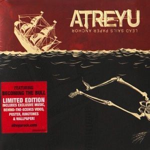 Atreyu - Lead Sails Paper Anchor