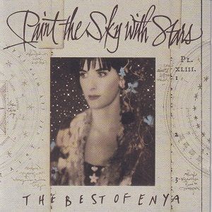 Enya - Paint The Sky With Stars (The Best Of Enya)