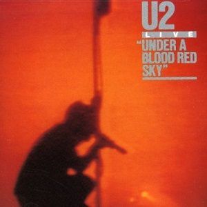 U2 - Live "Under A Blood Red Sky"