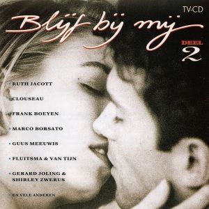 Blijf Bij Mij Deel 2 – Diverse Artiesten