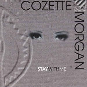 Cozette Morgan - Stay With Me