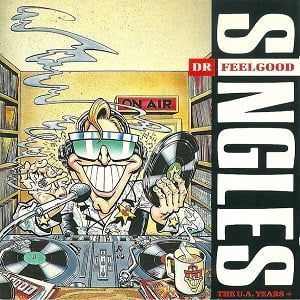 Dr. Feelgood - Singles The U.A. Years+