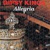 Gipsy Kings - Allegria