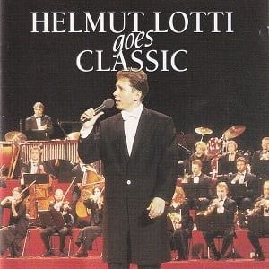 Helmut Lotti - Goes Classic