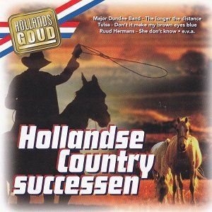 Hollandse Country Successen (Hollands Goud) - Diverse Artiesten