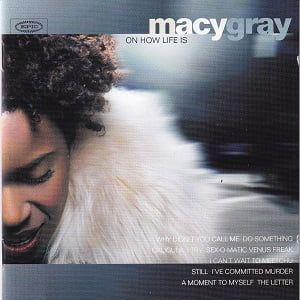 Macy Gray - On How Life Is