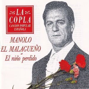 Manolo "El Malagueño" - El Niño Perdido