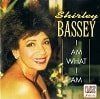 Shirley Bassey I Am What I Am