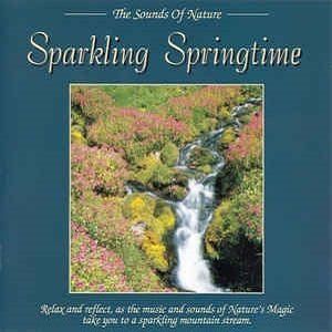 Sounds Of Nature (The) - David A. Jackson - Sparkling Springtime