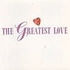 The Greatest Love Diverse Artiesten