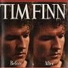 Tim Finn Before After