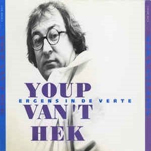 Youp van 't Hek - Ergens In De Verte