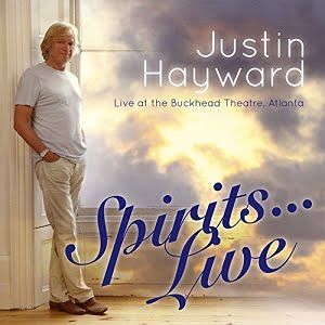 Justin Hayward - Spirits Live - Buckhead Theatre Atlanta