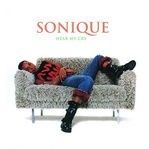 Sonique - Hear My Cry