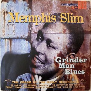 Memphis Slim - Grinder Man Blues
