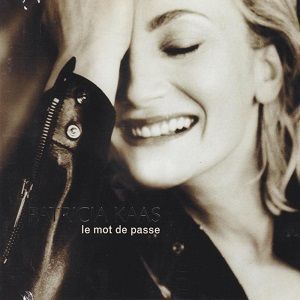 Patricia Kaas - Le Mot De Passe