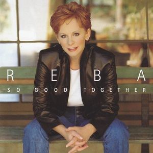 Reba McEntire - So Good Together