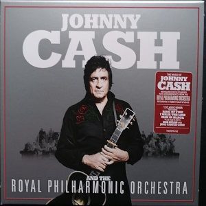 Johnny Cash And The Royal Philharmonic Orchestra - Johnny Cash And The Royal Philharmonic Orchestra
