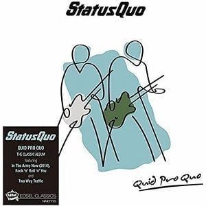 Status Quo - Quid Pro Quo