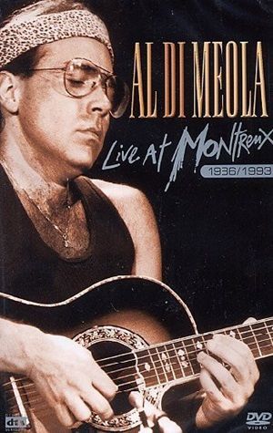 Al Di Meola - Live At Montreux 1986 - 1993