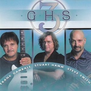 GHS (Frank Gambale, Stuart Hamm & Steve Smith) - GHS3
