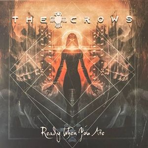 Crows (The) - Ready When You Are