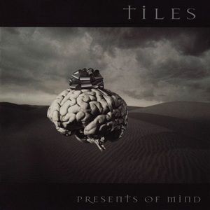 Tiles - Presents Of Mind (Incl. 2 Live Bonus Tracks)