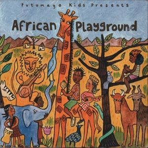 Putumayo Kids Presents: African Playground - Diverse Artiesten
