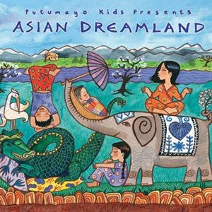 Putumayo Kids Presents: Asian Dreamland - Diverse Artiesten