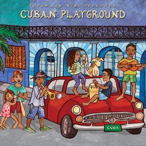 Putumayo Kids Presents: Cuban Playground - Diverse Artiesten
