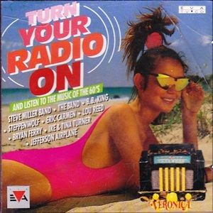 Turn Your Radio On - Diverse Artiesten