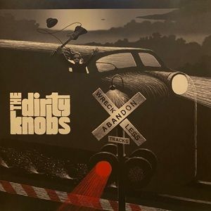 Dirty Knobs (The) - Wreckless Abandon