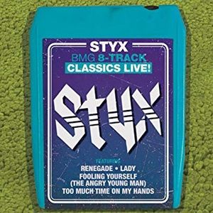 Styx - BMG 8-Track Classics Live!